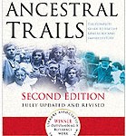 Ancestral Trails-The Complete Guide to British Genealogy and Family History